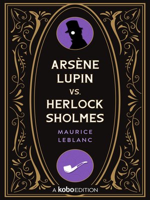cover image of Arsene Lupin versus Herlock Sholmes